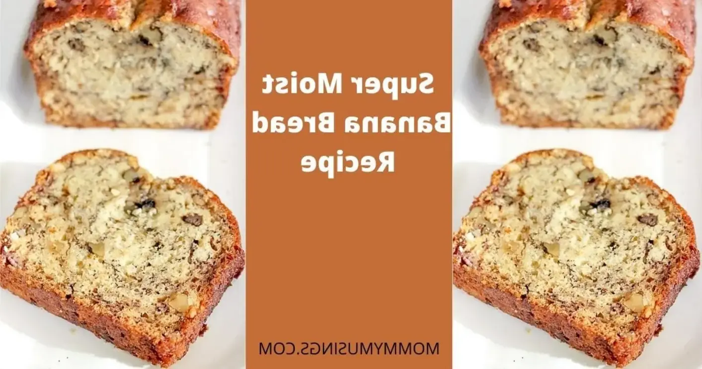 Ultimate Super Moist Banana Bread Recipe